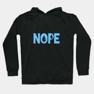 Blue Nope Hoodie